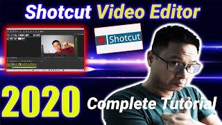 Shotcut Video Editor Tutorial 2020 - Designed For Beginners