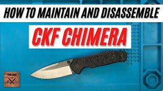 How to Maintain and Disassemble CKF Chimera/ Yeti Pocketknife. Fablades Full Review