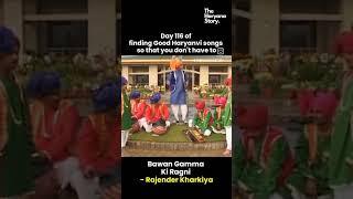 Day 116 finding of Good haryanvi songs that you don't have to #BAWAN GAMMA KI RAGNI -  Rajendra kha