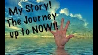 My Story, The Journey Up To Now! Evangelist Nick Garrett