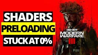 Fix Modern Warfare 3 & Warzone SHADERS PRE-LOADING Stuck At 0%