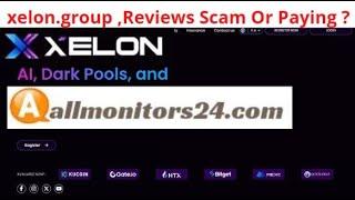 xelon.group , Reviews Scam Or Paying ? Write reviews (allmonitors24.com)