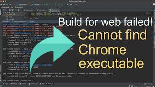 Flutter build for web failed! Cannot find Chrome. Cannot find Chrome executable. #AndroidStudio