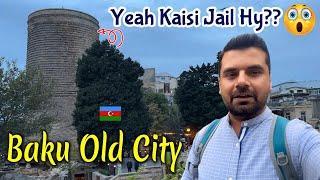 Baku Unveiled: Down Town, History, Hidden Gems in Old Town Icheri Sheher Baku