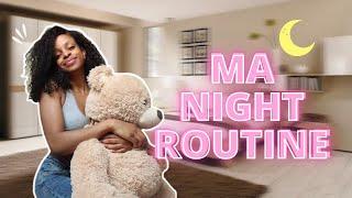 MA NIGHT ROUTINE 2021 