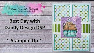 Best Day with Dandy Designs DSP- Stampin' Up!