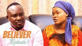BELIEVER  Episode 1