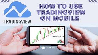 How To Use TradingView On Mobile