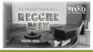 Reggae Mix - by General ND