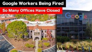 Google Is Firing Thousands Of Workers | OFFICES ARE CLOSED