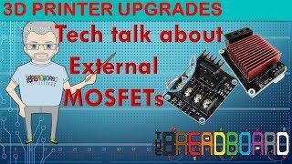 3D Printer Upgrades - MOSFETS