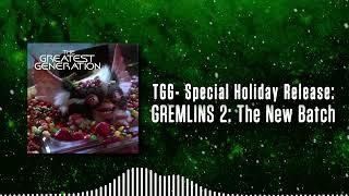 TGG Holiday Release: Tow Truck Face (Gremlins 2)