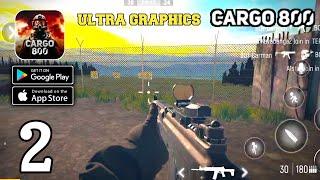 CARGO 800: action shooter online - ULTRA GRAPHICS - Gameplay (Android,IOS) Part 2