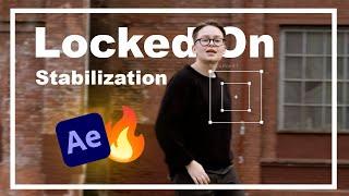 LOCKED ON STABILIZATION EFFECT - AFTER EFFECTS (SIMPLE TUTORIAL)