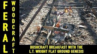 Bushcraft Breakfast with the LT Wright Genesis Flat