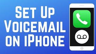 How to Set Up Voicemail on iPhone 2024