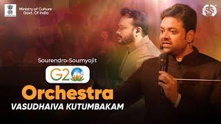 Vasudhaiva Kutumbakam | G20 Orchestra| Sourendro & Soumyojit | Ministry of Culture