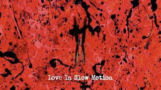 Ed Sheeran - Love In Slow Motion [Official Lyric Video]