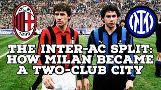 The Inter-AC Split-How Milan Became A Two-Club City | AFC Finners | Football History Documentary