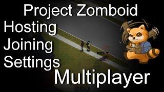 Project Zomboid MULTIPLAYER GUIDE! How to host, join and settings! | NEW Build 41 Multiplayer