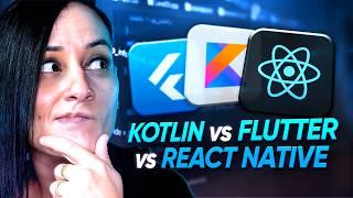 Kotlin Multiplatform, Flutter e React Native: Qual escolher em 2025?