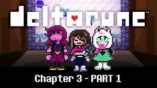 It's TV Time! | DELTARUNE CHAPTER 3 - PART 1