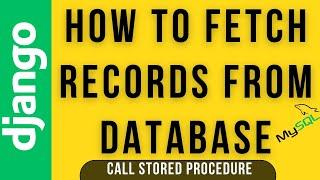 django mysql call stored procedure (phpmyadmin) | django connect mysql