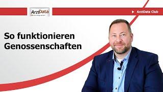 Genossenschaft gründen - der Genossenschaftsexperte Björn Erhard im Interview - ArztData Club