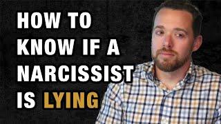 How to Know if a Narcissist Is Lying