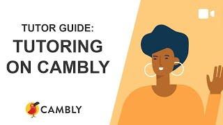 Tutoring on Cambly | Cambly Tutor Guide: Part 5
