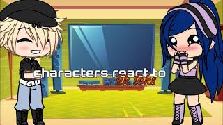 miraculous characters react to tik toks // gacha life