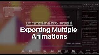 Decentraland SDK Tutorial - Exporting multiple animations in a single GLB file