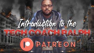 Unleash Your Tech Potential with Tech Coach Ralph: Join Our Patreon Membership!