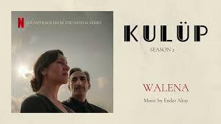 Ender Akay - Walena (Official Audio) #Kulüp #Netflix