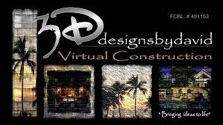 3D Designs by David - Virtual Construction