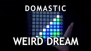 Domastic - Weird Dream | Launchpad Cover