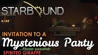 Mysterious Party mission, Starbound Spirited Giraffe