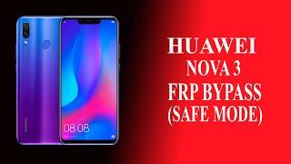 Huawei Nova 3 обход FRP