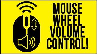 Control Your Computer's Volume With Your Mouse Scroll Wheel