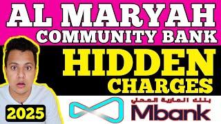 MBANK HIDDEN CHARGES 2025 | EXPOSED OF AL MARYAH COMMUNITY BANK ZERO BALANCE ACCOUNT