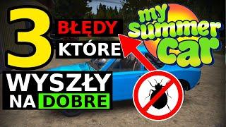 3 BŁĘDY gry, które nam pomagały  - [CIEKAWOSTKI MSC] - My Summer Car #161