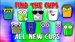 Find The Cups  -  ALL NEW Cups [Roblox]