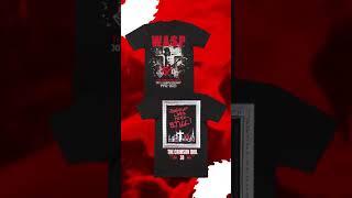 W.A.S.P. Europe Fans - New Range & Tour Sale -