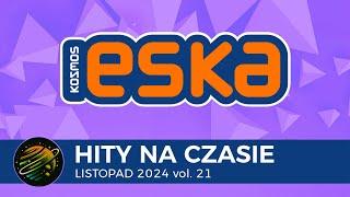 ESKA Hits on Time - November 2024 vol. 21 – official mix of Radio ESKA