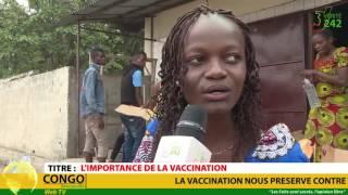 VÉRITÉ 242: Brazzaville, importance de la vaccination