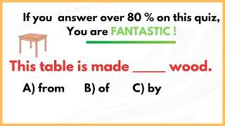 Grammar Quiz (Mixed): If You Score Over 85%, You Are FANTASTIC! 