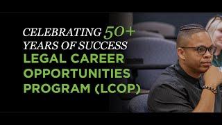 Legal Career Opportunities Program (LCOP) at CSU|LAW