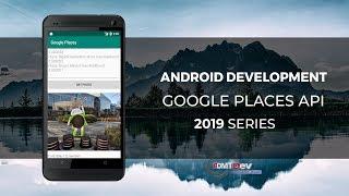 Android Development Tutorial - Google Places newest