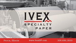 Ivex Specialty Paper - Manufacturing Marvels Video