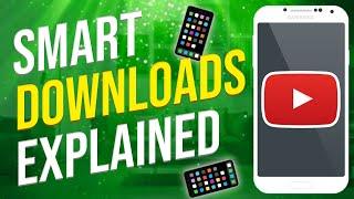 What Are Smart Downloads On YouTube (EXPLAINED!)